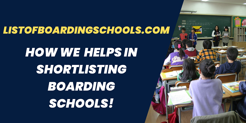 How ListofBoardingSchools.com Helps in Shortlisting Boarding Schools