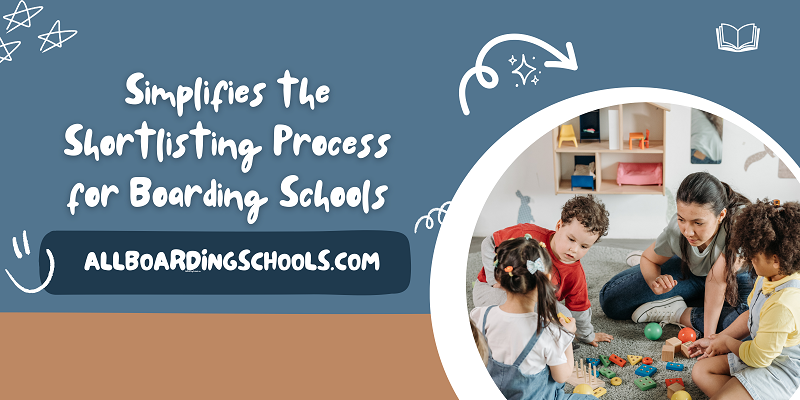 AllBoardingSchools.com Simplifies the Shortlisting Process