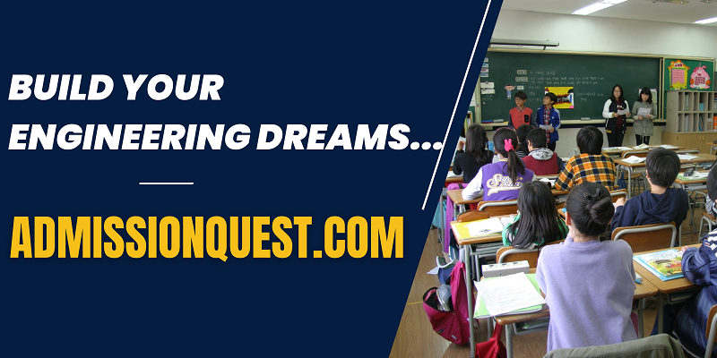 Build Your Engineering Dreams: AdmissionQuest.com