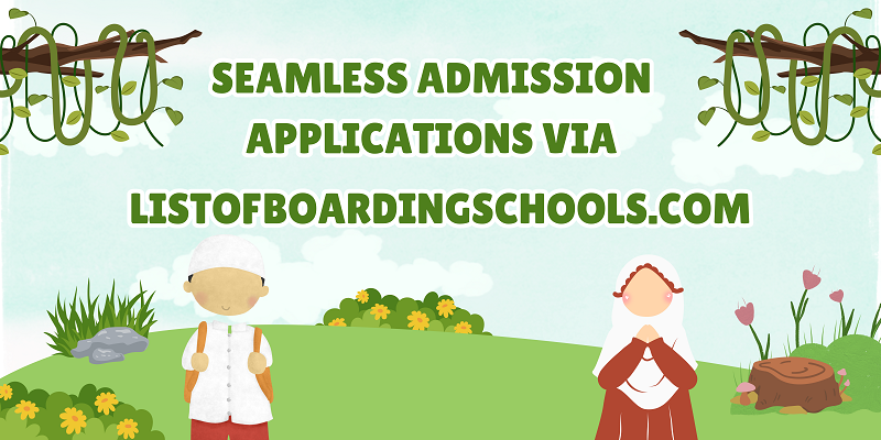 Seamless Applications: Applying to Boarding Schools via ListofBoardingSchools.com