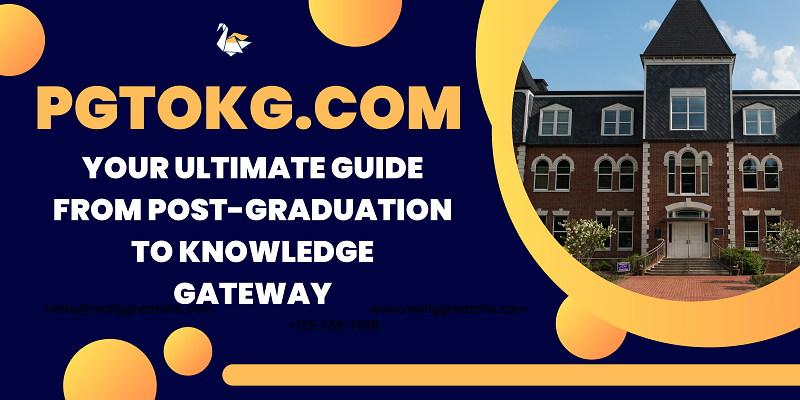 PGtoKG.com: Your Guide from Post-Graduation to Knowledge Gateway
